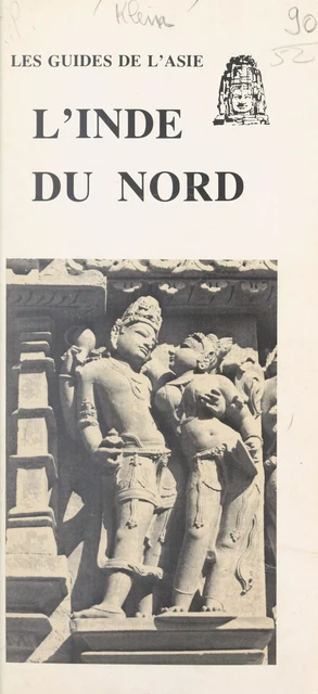 Inde du Nord (1). Les plaines - Jacques Klein - FeniXX réédition numérique