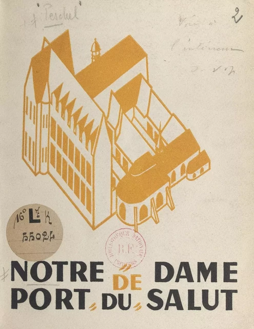 L'abbaye Notre-Dame de Port-du-Salut - Jérôme Peschel - FeniXX réédition numérique