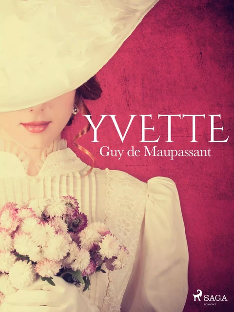 Yvette - Guy de Maupassant - Saga Egmont French