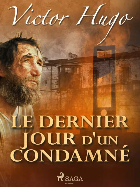 Le Dernier Jour d'un Condamné - Victor Hugo - Saga Egmont French