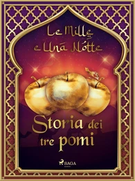 Storia dei tre pomi (Le Mille e Una Notte 25)