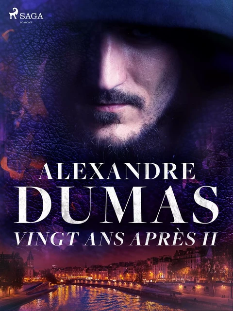 Vingt ans après II - Alexandre Dumas - Saga Egmont French