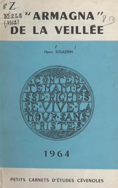 L'« Armagna » de la veillée - Henri Soulerin - FeniXX réédition numérique