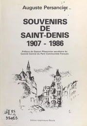 Souvenirs de Saint-Denis (1907-1986)