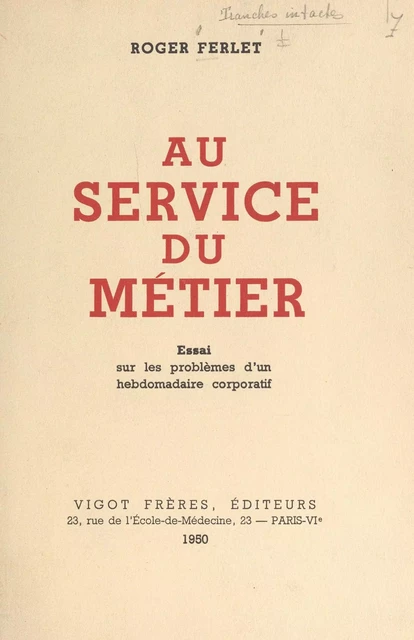 Au service du métier - Roger Ferlet - FeniXX réédition numérique