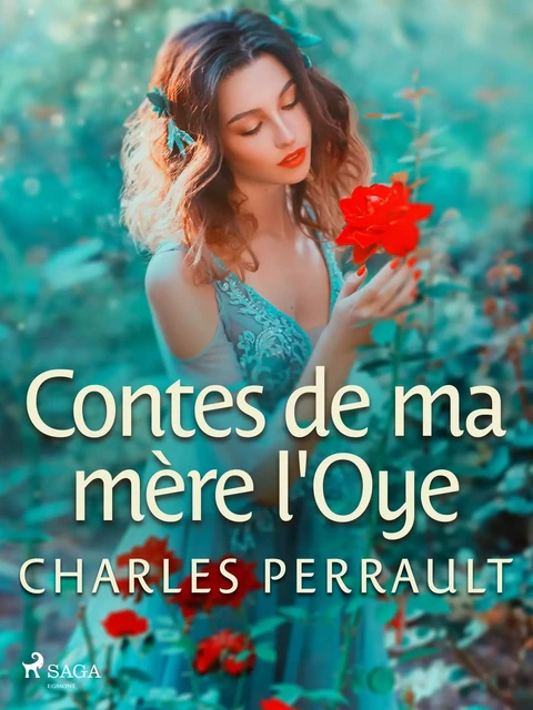 Contes de ma mère l'Oye - Charles Perrault - Saga Egmont French