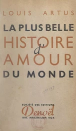 La plus belle histoire d'amour du monde