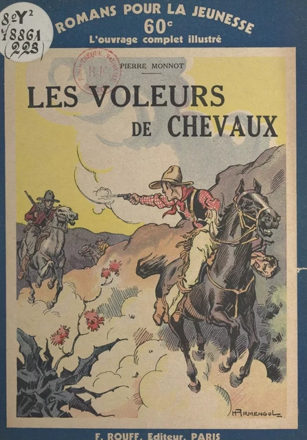 Les voleurs de chevaux - Pierre Monnot - FeniXX réédition numérique