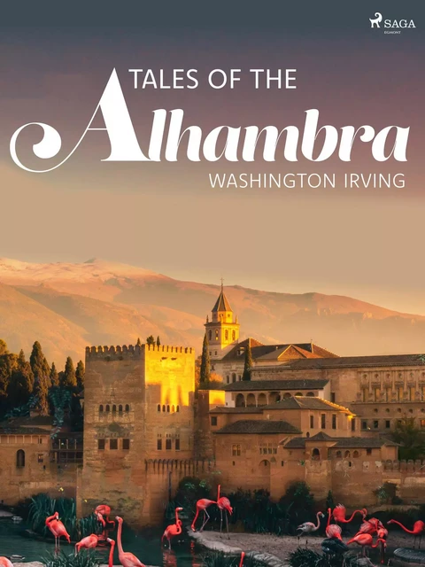 Tales of the Alhambra - Washington Irving - Saga Egmont International