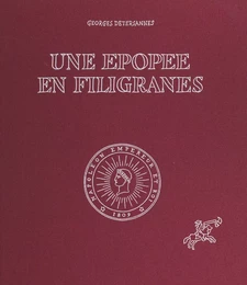 Une épopée en filigranes