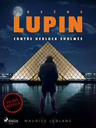 Arsène Lupin -- Arsène Lupin contre Herlock Sholmès