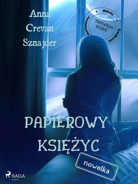 Papierowy księżyc - Anna Crevan Sznajder - Saga Egmont International