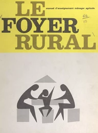 Le foyer rural