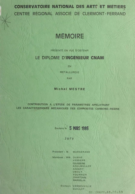 Contribution à l'étude de paramètres améliorant les caractéristiques mécaniques des composites carbone-résine - Michel Mestre - FeniXX réédition numérique