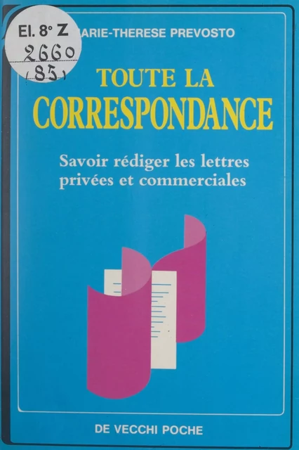 Toute la correspondance - Marie-Thérèse Prévosto - FeniXX réédition numérique