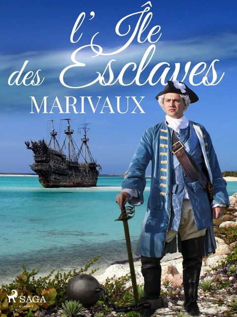 L'Île des Esclaves - Pierre de Marivaux - Saga Egmont French