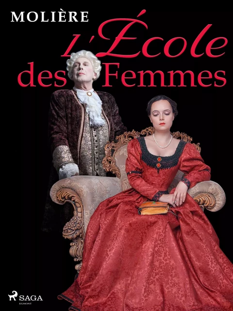 L'École des Femmes -  Molière - Saga Egmont French