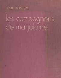 Les compagnons de Marjolaine