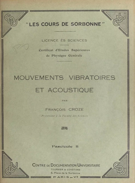 Mouvements vibratoires et acoustique (2) - François Croze - FeniXX réédition numérique