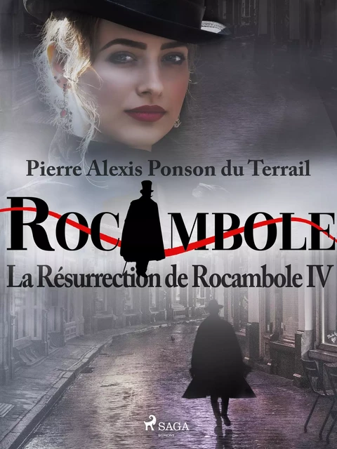 La Résurrection de Rocambole IV - Pierre Ponson Du Terrail - Saga Egmont French