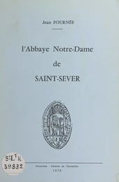 L'Abbaye Notre-Dame de Saint-Sever