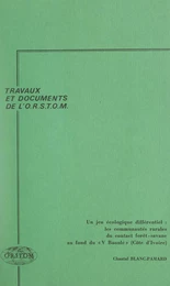 Un jeu écologique différentiel : les communautés rurales du contact forêt-savane au fond du « V Baoulé » (Côte d'Ivoire)