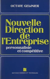 Nouvelle direction de l'entreprise