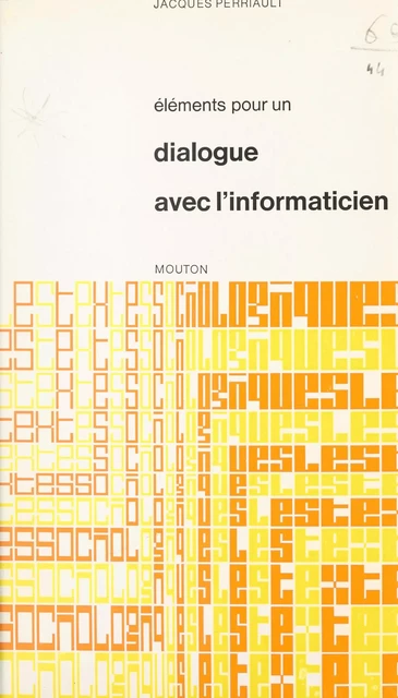 Éléments pour un dialogue avec l'informaticien - Jacques Perriault - FeniXX réédition numérique