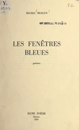 Les fenêtres bleues