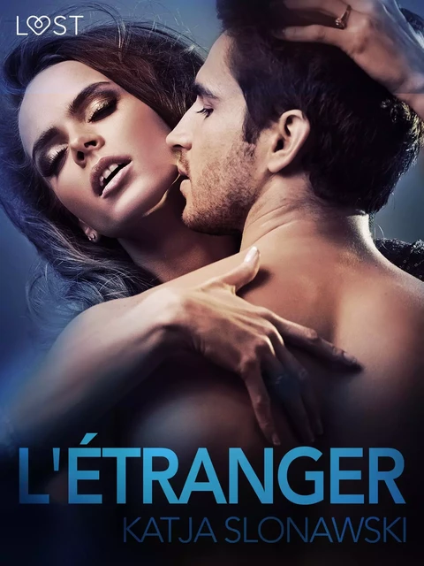 L'Étranger – Une nouvelle érotique - Katja Slonawski - Saga Egmont French