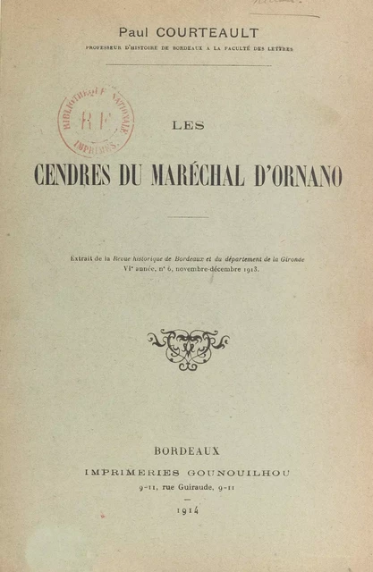 Les cendres du Maréchal d'Ornano - Paul Courteault - FeniXX réédition numérique