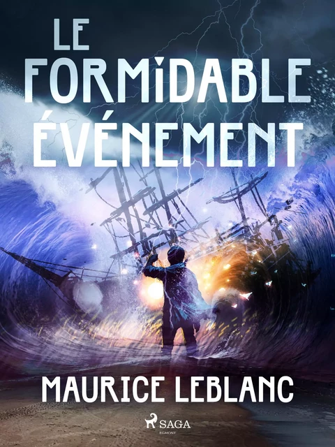 Le Formidable Événement - Maurice Leblanc - Saga Egmont French