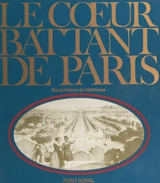 Le cœur battant de Paris