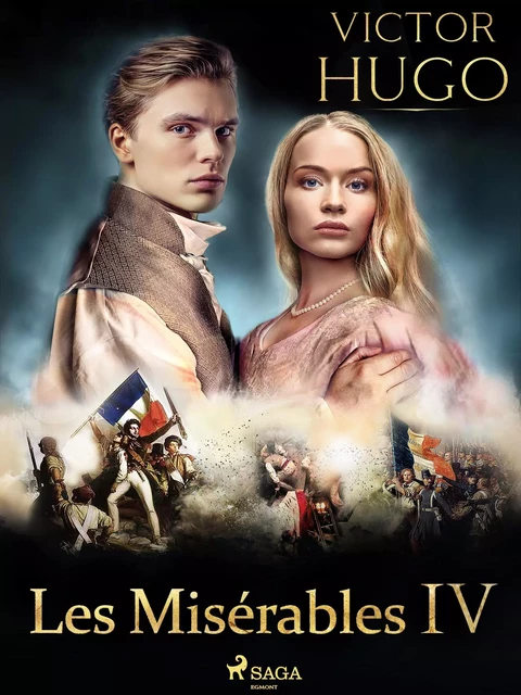 Les Misérables IV - Victor Hugo - Saga Egmont French