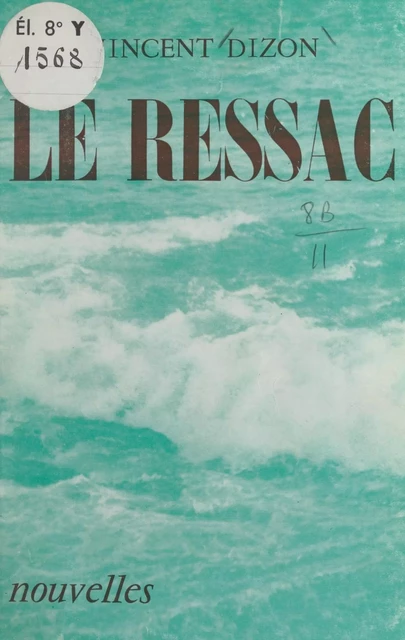 Le ressac - Vincent Dizon - FeniXX réédition numérique