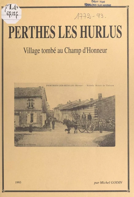 Perthes-lès-Hurlus - Michel Godin - FeniXX réédition numérique