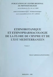 Ethnobotanique et ethnopharmacologie de la flore de Chypre et de l'Est méditerranéen (1)