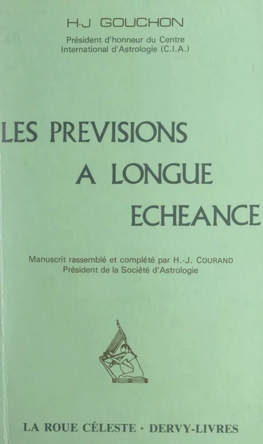 Les prévisions à longue échéance - Henri-Joseph Gouchon - FeniXX réédition numérique