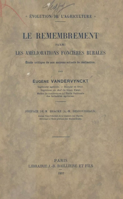 Le remembrement, parmi les améliorations foncières rurales - Eugène Vandervynckt - FeniXX réédition numérique