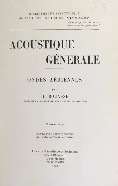 Acoustique générale - Henri Bouasse - FeniXX réédition numérique