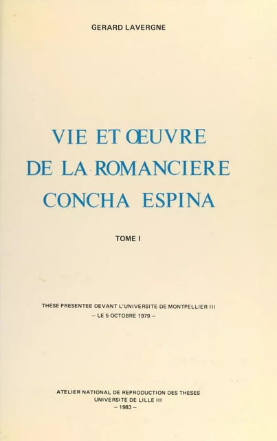 Vie et œuvre de la romancière Concha Espina (1) - Gérard Lavergne - FeniXX réédition numérique