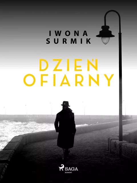 Dzień ofiarny - Iwona Surmik - Saga Egmont International