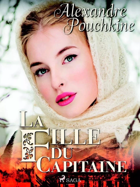 La Fille du Capitaine - Alexandre Pouchkine - Saga Egmont French