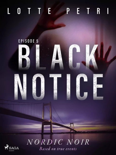 Black Notice: Episode 5 - Lotte Petri - Saga Egmont International