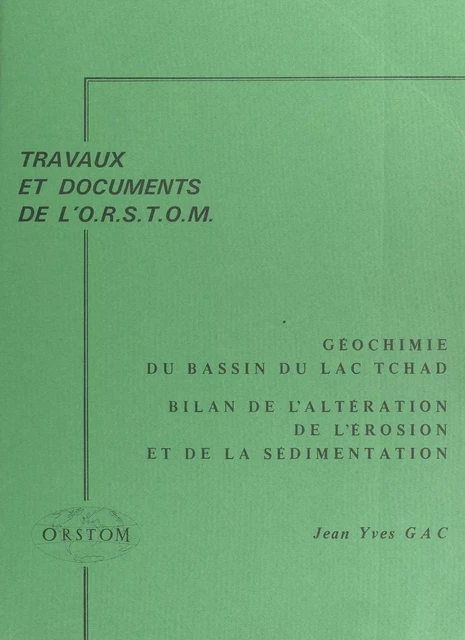 Géochimie du bassin du Lac Tchad - Jean Yves Gac - FeniXX réédition numérique