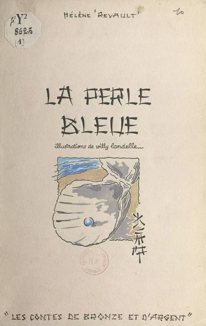 La perle bleue - Hélène Revault - FeniXX réédition numérique