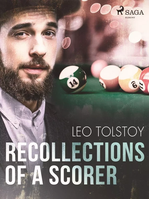 Recollections of a scorer  - Leo Tolstoy - Saga Egmont International