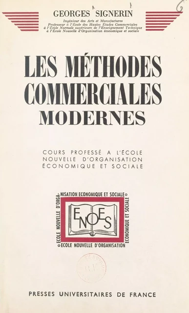 Les méthodes commerciales modernes - Georges Signerin - FeniXX réédition numérique