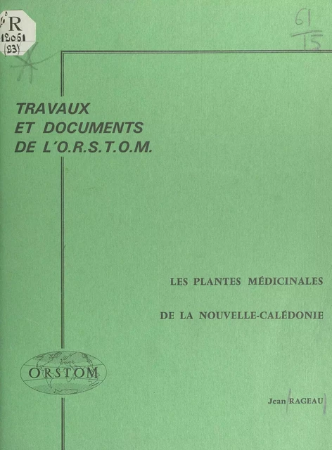 Les plantes médicinales de la Nouvelle-Calédonie - Jean Rageau - FeniXX réédition numérique