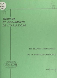 Les plantes médicinales de la Nouvelle-Calédonie